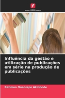 Influência da gestão e utilização de publicações em série na produção de publicações 663015584X Book Cover