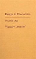 Essays in Economics, Vol 1: Theories and Theorizing 0873320913 Book Cover