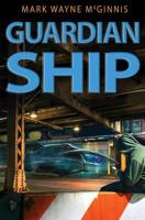 Guardian Ship 173351435X Book Cover