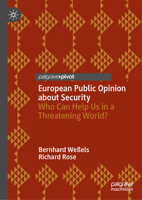 Europeans’ Public Opinion on Security Threats (Palgrave Studies in European Union Politics) 3031862627 Book Cover