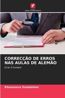 CORRECÇÃO DE ERROS NAS AULAS DE ALEMÃO: Errar é humano (Portuguese Edition) 6207631382 Book Cover