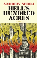 Hell's Hundred Acres 1732238073 Book Cover