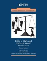 Polisi v. Simon Clark and Parker & Gould: Advanced case file 1556817274 Book Cover