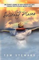 Into Solitary Places 1439234833 Book Cover