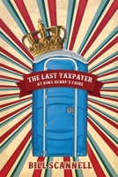 The Last Taxpayer at King Henry's Faire 1684338840 Book Cover