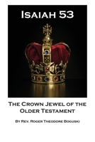 The Crown Jewel of the Older Testament 1952465516 Book Cover