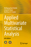 Applied Multivariate Statistical Analysis 3642172288 Book Cover