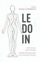 Le Do In : Votre Corps, votre Thérapie: Réveillez l’énergie vitale et le guérisseur intérieur (French Edition) B0GT8Y5DQL Book Cover