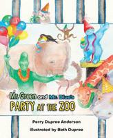 Mr. Green and Mr. Blue's Party at the Zoo 1643074997 Book Cover