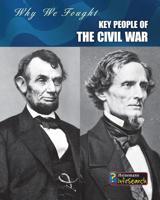 Key People of the Civil War 143293919X Book Cover