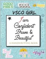 VSCO Girl: Cursive Handwriting workbook for VSCO girls, for girls who love scrunchies, saving the turtles, and other vsco girl stuff 1675869545 Book Cover