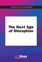 The Next Age of Disruption 0262542218 Book Cover