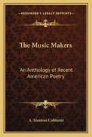 The Music Makers: An Anthology of Recent American Poetry (Granger poetry library) 1162794623 Book Cover