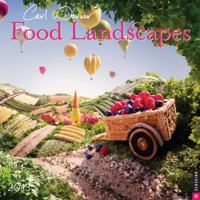 Food Landscapes: A Year of Scrumptious Scenes 0789325276 Book Cover