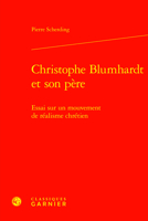 Christophe Blumhardt Et Son Pere: Essai Sur Un Mouvement De Realisme Chretien (Etudes D'histoire Et De Philosophie Religieuses, 34) 240616263X Book Cover