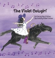 The Violet Cowgirl B0H3NZC2TT Book Cover