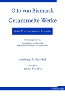 Otto von Bismarck - Gesammelte Werke. Neue Friedrichsruher Ausgabe: Abteilung III: 1871-1898. Schriften: Band I: 1871-1873 3506701304 Book Cover