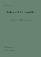 Mathematik für das Abitur: Booklet 1 (German Edition) 3695184531 Book Cover