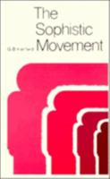 The Sophistic Movement 0521283574 Book Cover