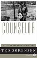 Counselor: A Life at the Edge of History 0060798718 Book Cover