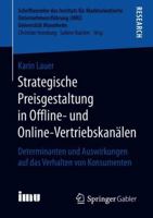 Strategische Preisgestaltung in Offline- Und Online-Vertriebskan�len: Determinanten Und Auswirkungen Auf Das Verhalten Von Konsumenten 3658224932 Book Cover