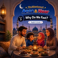 The Adventure of Anas & Noor.: Why Do We Fast? B0H5VWQXXR Book Cover