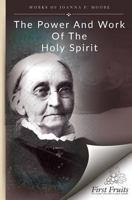 The Power and Work of the Holy Spirit 1621717933 Book Cover