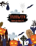 Halloween Books For Kids 3-5: Designs for hours of coloring Pages fun 1690158204 Book Cover