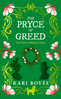 The Pryce of Greed: An Historical Ghost Cozy Mystery (Pryce of Murder) 1036706435 Book Cover
