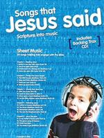 Songs That Jesus Said: Sheet Music Pack [With CD (Audio)] 1480364649 Book Cover