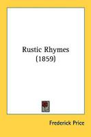 Rustic Rhymes 1437039707 Book Cover