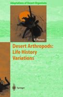 Desert Arthropods: Life History Variations 3540660410 Book Cover