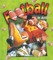 Football in Action (Sports in Action) 0778701786 Book Cover