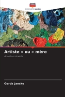Artiste ou mère (French Edition) 6209144799 Book Cover