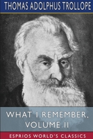 What I Remember; Volume 2 1512171115 Book Cover