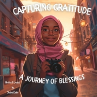 Capturing Gratitude: A Journey of Blessings B0CDNMSY9T Book Cover