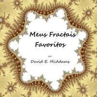 Meus Fractais Favoritos 1523460393 Book Cover
