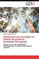 Plantación de eucalipto en bioma de pradera templada 3659018457 Book Cover