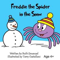 Freddie the Spider in the Snow 1911289357 Book Cover