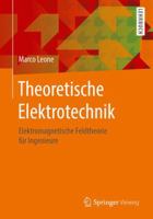 Theoretische Elektrotechnik: Elektromagnetische Feldtheorie Fr Ingenieure 3658183160 Book Cover