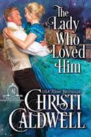The Lady Who Loved Him 198438824X Book Cover