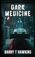 Dark Medicine 0821751905 Book Cover
