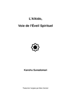 L'Aïkido, Voie de L'Eveil Spirituel (French Edition) 2322599050 Book Cover