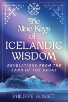 The Nine Keys of Icelandic Wisdom: Revelations from the Land of the Sagas B0FRSRTV3N Book Cover