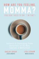 How Are You Feeling, Momma? 0578424185 Book Cover