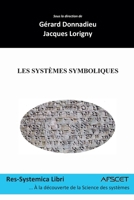 Les systèmes symboliques (French Edition) B0CNLM3ZT7 Book Cover