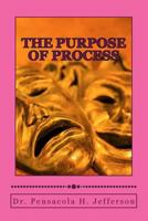 The Purpose of Process 1543000967 Book Cover