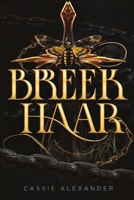 Breek haar: een duistere Belle-en-het-Beest-fantasyromance (De Gedaanteverandering-trilogie) (Dutch Edition) B0H74NYLFS Book Cover