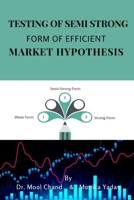 Testing of Semi Strong Form of Efficient Market Hypothesis 5412593712 Book Cover