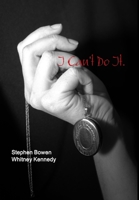 I Can't Do It 1365645827 Book Cover